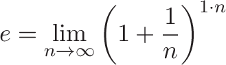 \displaystyle{\growth e
\plain =
\perfectly \lim_{n\to\infty}
\plain \left(
\unitQuantity 1 + \unitInterest \frac{1}{\compounded n}
\plain \right)
\unitTime^{1 \cdot \compounded n}
}